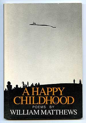 Bild des Verkufers fr A Happy Childhood zum Verkauf von Between the Covers-Rare Books, Inc. ABAA