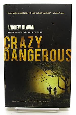 Crazy Dangerous