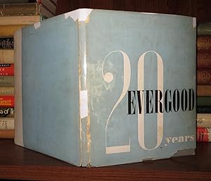 Seller image for 20 EVERGOOD YEARS for sale by Rare Book Cellar