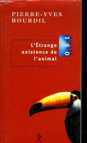 Immagine del venditore per L'ETRANGE EXISTENCE DE L'ANIMAL. venduto da Le-Livre
