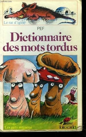 Image du vendeur pour DICTIONNAIRE DES MOTS TORDUS mis en vente par Le-Livre