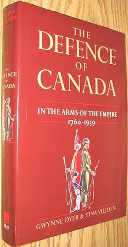 Seller image for The Defence of Canada: In the Arms of the Empire for sale by Alex Simpson