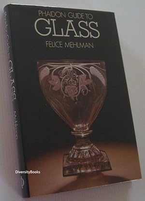 PHAIDON GUIDE TO GLASS