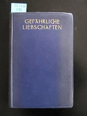 Seller image for Gefhrliche Liebschaften. bersetzt und bearbeitet von Erich von Holst. for sale by Augusta-Antiquariat GbR
