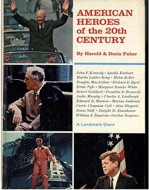 Seller image for AMERICAN HEROES OF THE 20TH CENTURY for sale by Windy Hill Books