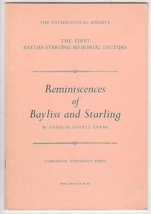 Seller image for Reminiscences of Bayliss and Starling Delivered on 22 March 1963 At University College, London for sale by Renaissance Books, ANZAAB / ILAB