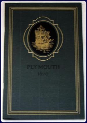 Seller image for PLYMOUTH. An Illustrated Description of the Points of Civil, Natural and Historical Interest in the town made famous by the Landing of the Pilgrims. for sale by Parnassus Book Service, Inc