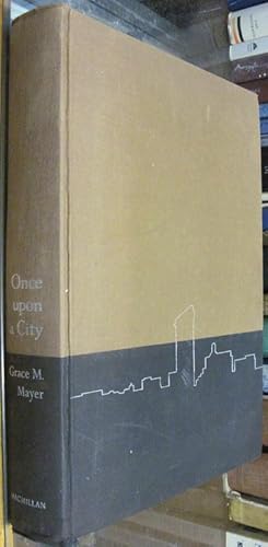 Seller image for ONCE UPON A CITY. for sale by Parnassus Book Service, Inc