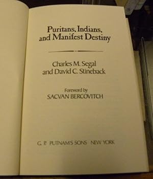 Seller image for PURITANS, INDIANS & MANIFEST DESTINY. for sale by Parnassus Book Service, Inc