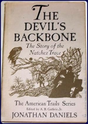 Seller image for THE DEVIL'S BACKBONE. The Story of the Natchez Trail for sale by Parnassus Book Service, Inc