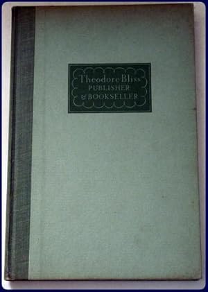 Seller image for THEODORE BLISS PUBLISHER AND BOOKSELLER. A Study of Character and Life in the Middle Period of the XIX Century. for sale by Parnassus Book Service, Inc