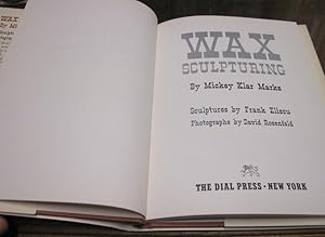 Seller image for WAX SCULPTURING. for sale by Parnassus Book Service, Inc