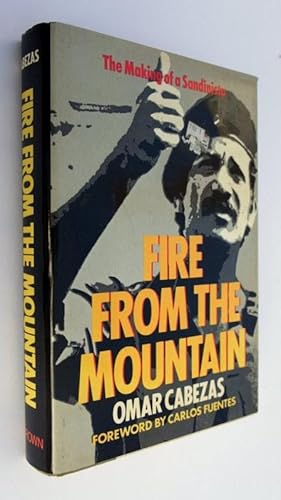 Bild des Verkufers fr FIRE FROM THE MOUNTAIN : THE MAKING OF A SANDINISTA ; zum Verkauf von Parnassus Book Service, Inc