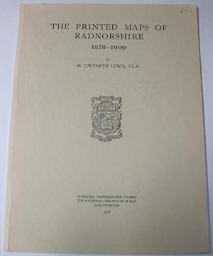 Seller image for THE PRINTED MAPS OF RADNORSHIRE, 1578-1900. for sale by Parnassus Book Service, Inc