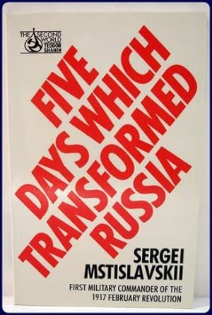 Imagen del vendedor de FIVE DAYS WHICH TRANSFORMED RUSSIA. a la venta por Parnassus Book Service, Inc