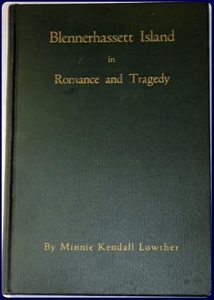 Seller image for BLENNERHASSETT ISLAND IN ROMANCE AND TRAGEDY. for sale by Parnassus Book Service, Inc