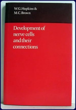 Image du vendeur pour DEVELOPMENT OF NERVE CELLS AND THEIR CONNECTIONS. mis en vente par Parnassus Book Service, Inc