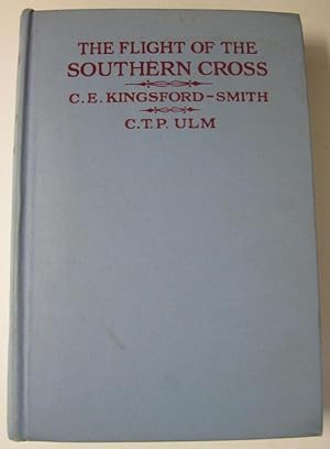 Immagine del venditore per THE FLIGHT OF THE SOUTHERN CROSS. venduto da Parnassus Book Service, Inc