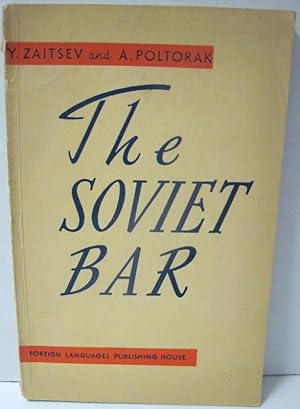 Bild des Verkufers fr THE SOVIET BAR. zum Verkauf von Parnassus Book Service, Inc