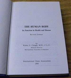 Imagen del vendedor de THE HUMAN BODY. ITS FUNCTION IN HEALTH AND DISEASE. Rev. ed. a la venta por Parnassus Book Service, Inc