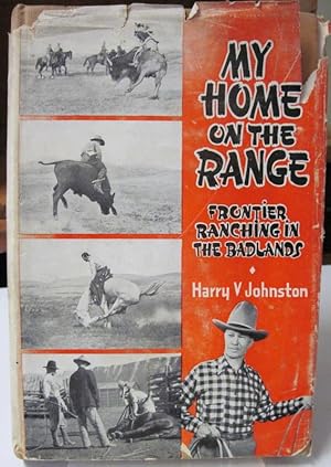 Immagine del venditore per MY HOME ON THE RANGE. venduto da Parnassus Book Service, Inc