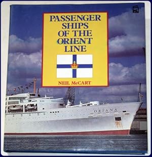 Bild des Verkufers fr PASSENGER SHIPS OF THE ORIENT LINE. zum Verkauf von Parnassus Book Service, Inc