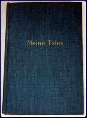 Image du vendeur pour MAINE TIDES. With photograpic Decorations by Ray Gibbs Goodman. mis en vente par Parnassus Book Service, Inc