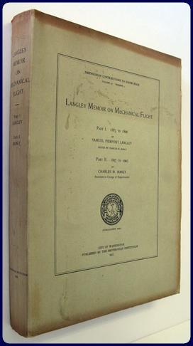 Imagen del vendedor de LANGLEY MEMOIR OF MECHANICAL FLIGHT. Part I:1887 to 1896. By Samuel Pierpont Langley. Part II: 1897 - to 1903. By Charles M. Manly. a la venta por Parnassus Book Service, Inc