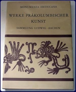 Seller image for WERKE PRAKOLUMBISCHER KUNST. MESOAMERIKA UND PERU. Beschreibender Katalog von. for sale by Parnassus Book Service, Inc