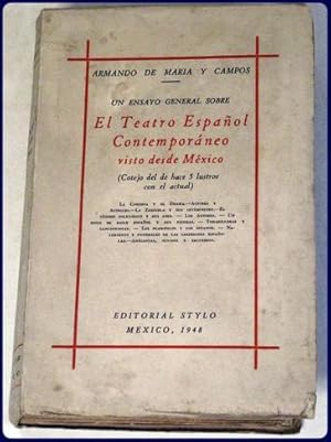 Immagine del venditore per UN ENSAYO GENERAL SOBRE EL TEATRO ESPANOL CONTEMPORANEO VISTO DESDE MEXICO. venduto da Parnassus Book Service, Inc