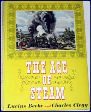 Immagine del venditore per THE AGE OF STEAM. A Classic Album of American Railroading. venduto da Parnassus Book Service, Inc