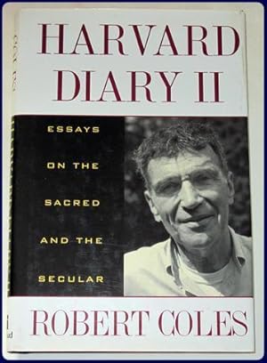 HARVARD DIARY II. Essays on the sacred and the secular.