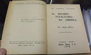 Immagine del venditore per EL REGIMEN TOTALITARIO EN AMERICA. Tres ensayos politicos. venduto da Parnassus Book Service, Inc