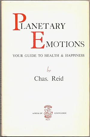 Seller image for Planetary Emotions - Your Guide to Health and Happiness for sale by Florida Mountain Book Co.