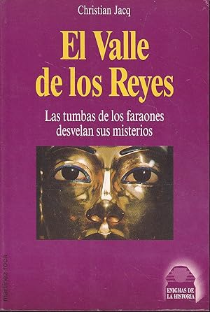 EL VALLE DE LOS REYES las tumbas de los faraones desvelan sus misterios 1ªEDICION Colecc Enigmas ...