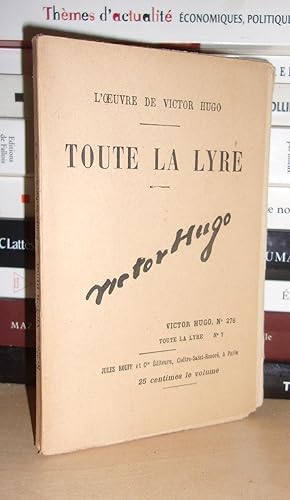 TOUTE LA LYRE N° 7 - L'Oeuvre De Victor Hugo T276