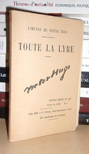 TOUTE LA LYRE N° 4 - L'Oeuvre De Victor Hugo T273