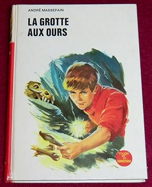 Seller image for LA GROTTE AU OURS for sale by LE BOUQUINISTE