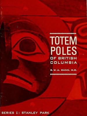 Immagine del venditore per TOTEM POLES OF BRITISH COLUMBIA : Series 1 Stanley Park venduto da Gibbs Books