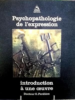 Imagen del vendedor de Psychopathologie de l'expression. Introduction  une oeuvre. a la venta por Le Chemin des philosophes