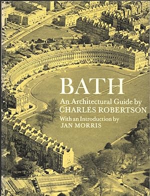 Bath: An Architectural Guide