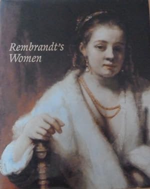 Seller image for Rembrandt's women for sale by Alpha 2 Omega Books BA