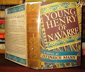 Seller image for YOUNG HENRY OF NAVARRE for sale by Rare Book Cellar