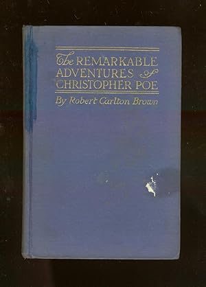 Imagen del vendedor de The Remarkable Adventures of Christopher Poe a la venta por Between the Covers-Rare Books, Inc. ABAA