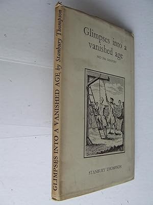 Imagen del vendedor de GLIMPSES INTO A VANISHED AGE, some talks on the eighteenth century. a la venta por McLaren Books Ltd., ABA(associate), PBFA