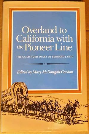 Overland to California with the Pioneer Line