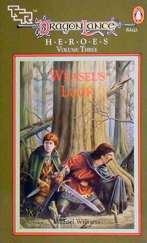 Seller image for Dragon Lance: Heroes: Weasel's Luck;Volume Three. for sale by Marlowes Books and Music
