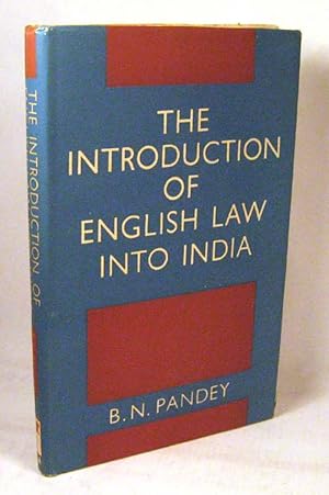 Introduction of English Law into India (Asia Historical Series, No. 3)