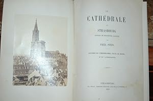 La Cathédrale de Strasbourg. Illustrée de 3 photographies, par M.Ch. Winter et de 7 Lithographies.