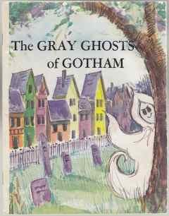 Immagine del venditore per The Gray Ghosts of Gotham venduto da HORSE BOOKS PLUS LLC